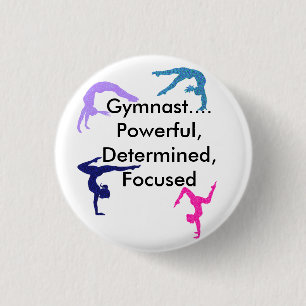 Badge Rond 2,50 Cm Gymnaste... Puissant, Déterminé, Ciblé