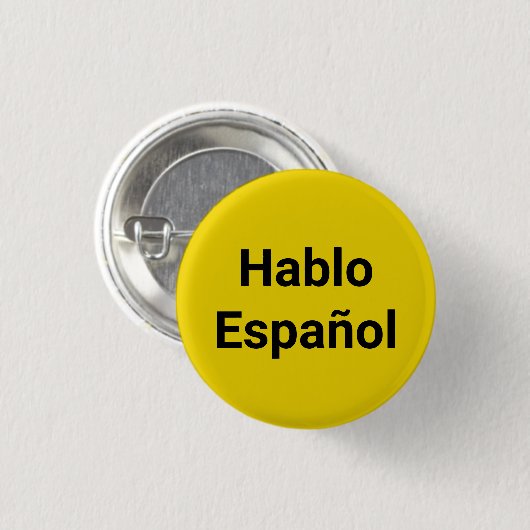 Badge Rond 2,50 Cm Hablo Español jaune I Speak Espagnol pin bouton (Devant & derrière)