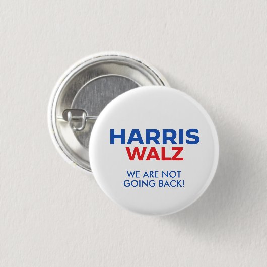 Badge Rond 2,50 Cm Harris Walz 2024 - Nous ne reviendrons pas (Devant & derrière)