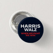 Badge Rond 2,50 Cm Harris Walz 2024 - Quand nous combattons Nous gagn (Devant & derrière)
