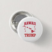 BADGE ROND 2,50 CM HAWAÏ POUR DONALD TRUMP (Devant & derrière)