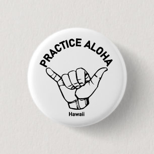 Badge Rond 2,50 Cm Hawaii Pratique Aloha Shaka (Hang lâche)