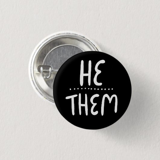 Badge Rond 2,50 Cm HE/THEM Pronounounounes Black White Handlettering (Devant & derrière)