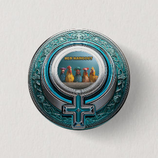 BADGE ROND 2,50 CM HEN HANGOUT