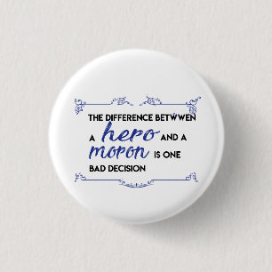 Badge Rond 2,50 Cm Héros et Morrons