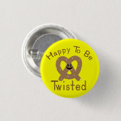 Badge Rond 2,50 Cm Heureux d'être tordu (Devant & derrière)