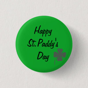 BADGE ROND 2,50 CM HEUREUX ST. JOUR DE PADDY QUATRE FEUILLES VERT VER