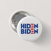 Badge Rond 2,50 Cm Hiden Biden (Devant & derrière)