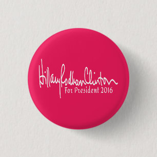 Badge Rond 2,50 Cm Hillary Rodham Clinton pour le président 2016 Butt