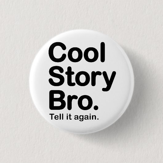 Badge Rond 2,50 Cm Histoire fraîche Bro. Bouton (Devant)
