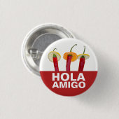 Badge Rond 2,50 Cm Hola amigo (Devant & derrière)