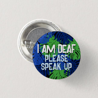 Badge Rond 2,50 Cm Hommes Tropical Green Palm Feuilles Je Suis Sourd