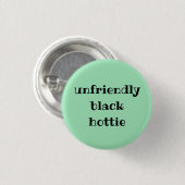 Badge Rond 2,50 Cm Hottie noir peu amical (Devant & derrière)