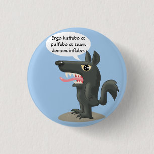 Badge Rond 2,50 Cm Huff et Puff