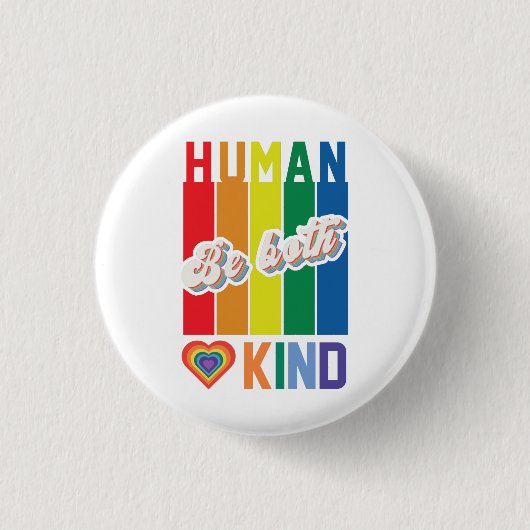 Badge Rond 2,50 Cm humain | Être gentil | Arc en ciel | LGBTQ (Devant)