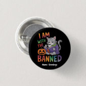 Badge Rond 2,50 Cm I Am With the Banned : Célébrez les livres interdi (Devant & derrière)