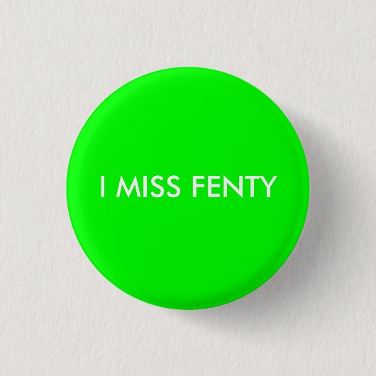 Badge Rond 2,50 Cm I bouton de MLLE FENTY (Devant)
