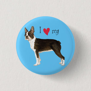 Badge Rond 2,50 Cm I Love my Boston Terrier