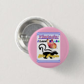 Badge Rond 2,50 Cm I Love Skunks, Not People (Devant & derrière)