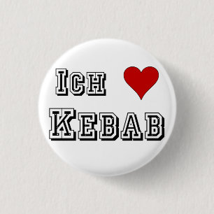 Badge Rond 2,50 Cm Ich Liebe Kebab I love kebab Deutsche Allemand