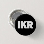 Badge Rond 2,50 Cm IKR | Bouton d'inclinaison du texte (Devant & derrière)