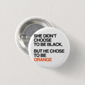 Badge Rond 2,50 Cm Il a choisi d'être orange (Devant & derrière)