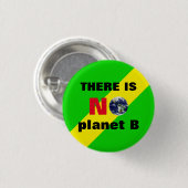 Badge Rond 2,50 Cm Il n'y a aucune planète B /Save Planet Rebellion (Devant & derrière)