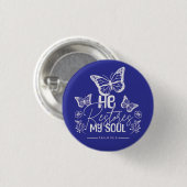 Badge Rond 2,50 Cm Il restaure mon âme (Devant & derrière)