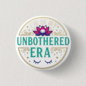 Badge Rond 2,50 Cm I'm in my Unbothered Era Lotus Flower (Devant)