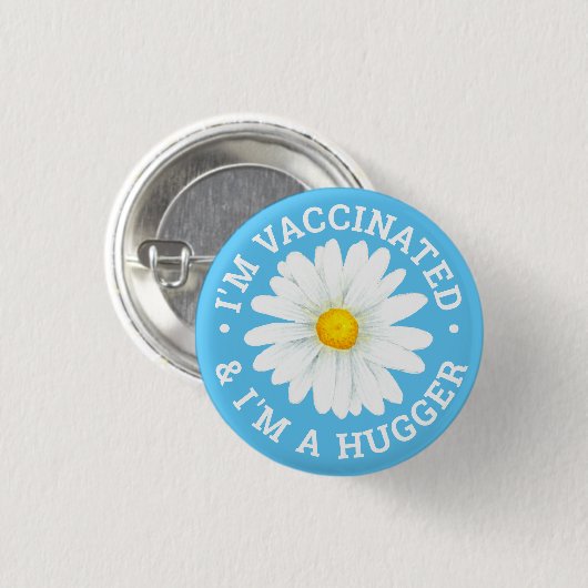 Badge Rond 2,50 Cm I'm Vaccinated and I'm a Hugger Button (Devant & derrière)