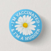Badge Rond 2,50 Cm I'm Vaccinated and I'm a Hugger Button (Devant)