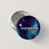 Badge Rond 2,50 Cm impossible-nest-une-theorie-boutons-cosmiques (Devant & derrière)