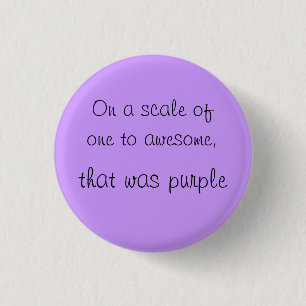 Badge Rond 2,50 Cm Impressionnant