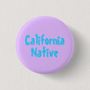 Badge Rond 2,50 Cm Indigène de la Californie