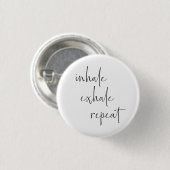 Badge Rond 2,50 Cm Inhale Exhale Méditation Calme Respirer Minimalist (Devant & derrière)