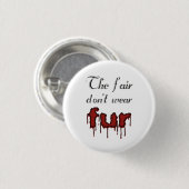 Badge Rond 2,50 Cm insigne d'Anti-fourrure (Devant & derrière)