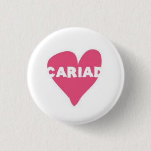 Badge Rond 2,50 Cm Insigne de bouton de Cariad