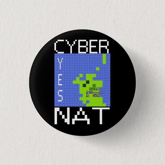 Badge Rond 2,50 Cm Insigne de CYBERNAT (Devant)