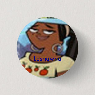 Badge Rond 2,50 Cm Insigne de Leshawna