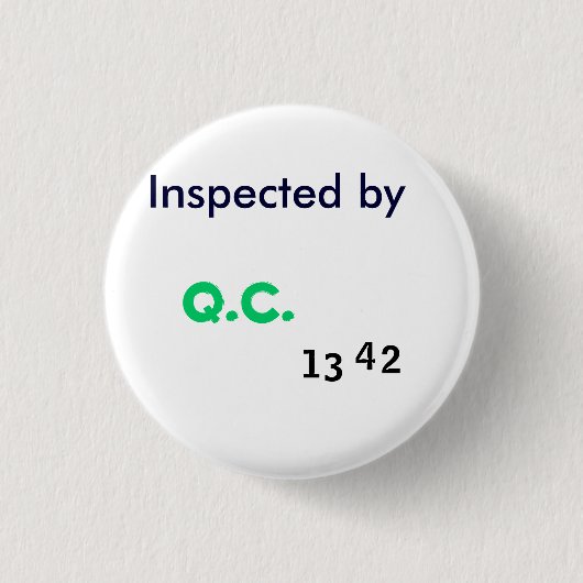 Badge Rond 2,50 Cm Inspecté par contrôle de qualité (Devant)