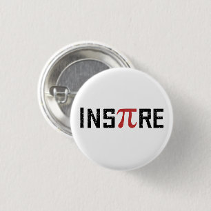 Badge Rond 2,50 Cm InsPire Pi jour   Joyeux cadeau de jour de Pi Math