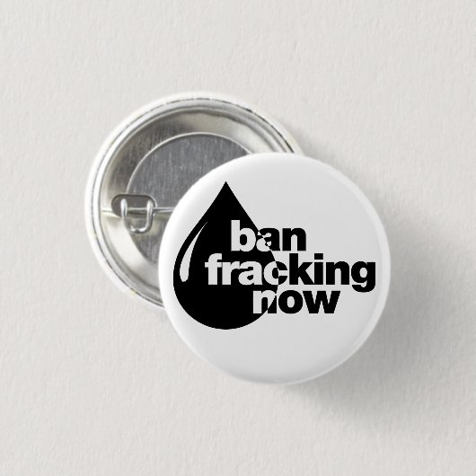 Badge Rond 2,50 Cm Interdiction Fracking maintenant (Devant & derrière)