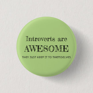 Badge Rond 2,50 Cm Introverts sont impressionnant