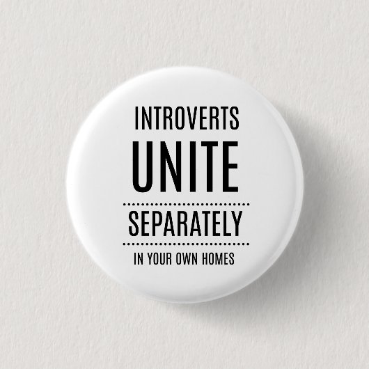 Badge Rond 2,50 Cm Introverts UNISSENT le bouton drôle (Devant)