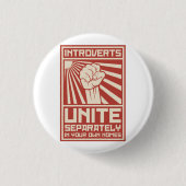 Badge Rond 2,50 Cm Introverts unissent séparément dans vos propres (Devant)