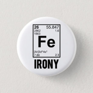 Badge Rond 2,50 Cm Ironie ironique de Fe d'élément chimique