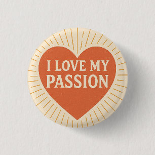 Badge Rond 2,50 Cm j'adore ma passion !