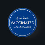 Badge Rond 2,50 Cm J'ai été vacciné Covid Shot personnalisé Texte ble<br><div class="desc">Faites savoir à tout le monde que vous avez été vacciné. Bouton comporte 3 lignes de texte blanc personnalisé définies contre un arrière - plan bleu (changer facilement la couleur). Idéal pour les bureaux de Dr,  les sites de vaccination,  les entreprises ou les particuliers.</div>
