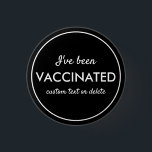 Badge Rond 2,50 Cm J'ai été vacciné Covid Shot texte personnalisé noi<br><div class="desc">Faites savoir à tout le monde que vous avez été vacciné. Bouton comporte 3 lignes de texte blanc personnalisé définies contre un arrière - plan noir (changer facilement la couleur). Idéal pour les bureaux de Dr,  les sites de vaccination,  les entreprises ou les particuliers.</div>