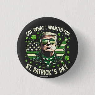 Badge Rond 2,50 Cm J'ai eu ce que j'ai Recherché pour Trump de la Sai